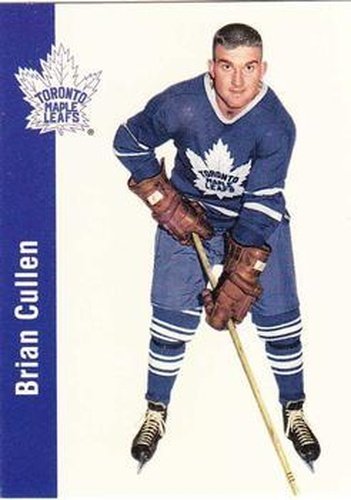 #118 Brian Cullen - Toronto Maple Leafs - 1994 Parkhurst Missing Link 1956-57 Hockey