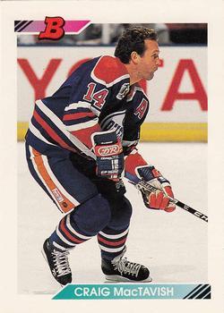 #118 Craig MacTavish - Edmonton Oilers - 1992-93 Bowman Hockey