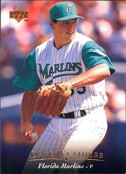 #118 Dave Weathers - Florida Marlins - 1995 Upper Deck Baseball