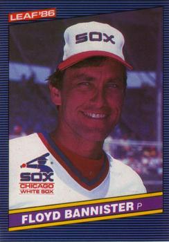 #118 Floyd Bannister - Chicago White Sox - 1986 Leaf Baseball