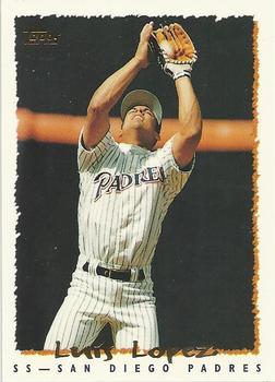 #118 Luis Lopez - San Diego Padres - 1995 Topps Baseball