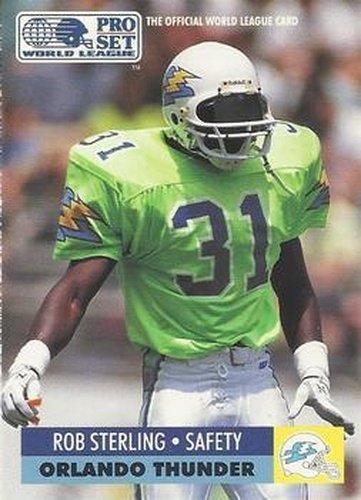 #118 Rob Sterling - Orlando Thunder - 1991 Pro Set WLAF Football