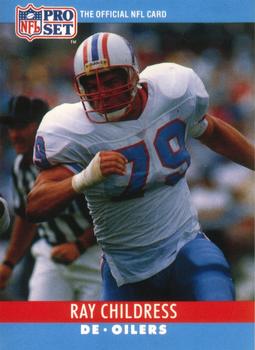#118 Ray Childress - Houston Oilers - 1990 Pro Set Football