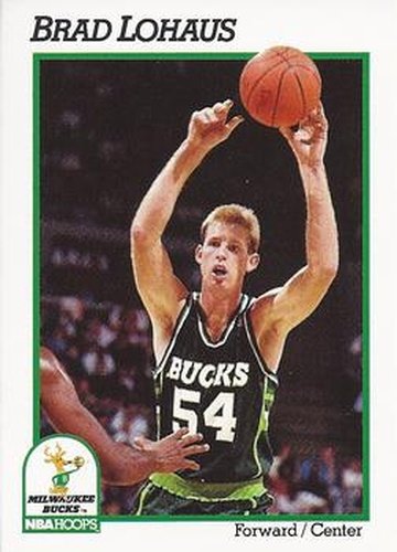 #118 Brad Lohaus - Milwaukee Bucks - 1991-92 Hoops Basketball