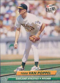 #118 Todd Van Poppel - Oakland Athletics - 1992 Ultra Baseball