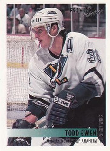 #119 Todd Ewen - Anaheim Mighty Ducks - 1994-95 O-Pee-Chee Premier Hockey