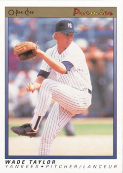 #119 Wade Taylor - New York Yankees - 1991 O-Pee-Chee Premier Baseball
