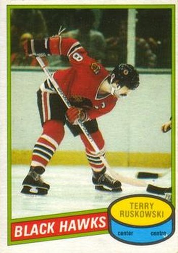 #119 Terry Ruskowski - Chicago Blackhawks - 1980-81 O-Pee-Chee Hockey
