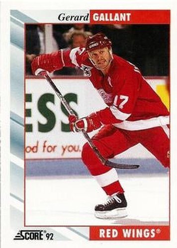 #119 Gerard Gallant - Detroit Red Wings - 1992-93 Score USA Hockey