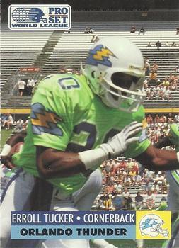 #119 Erroll Tucker - Orlando Thunder - 1991 Pro Set WLAF Football