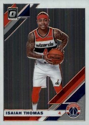 #119 Isaiah Thomas - Washington Wizards - 2019-20 Donruss Optic Basketball