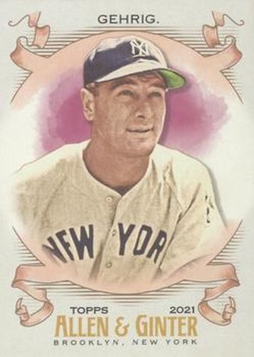 #119 Lou Gehrig - New York Yankees - 2021 Topps Allen & Ginter Baseball