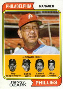 #119 Phillies Field Leaders Danny Ozark / Carroll Beringer / Bobby Wine / Ray Rippelmeyer / Billy Demars - Philadelphia Phillies - 1974 Topps Baseball
