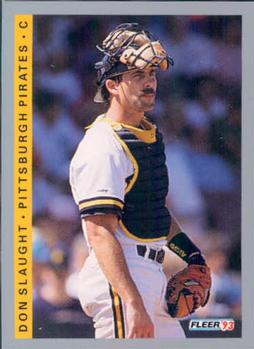 #119 Don Slaught - Pittsburgh Pirates - 1993 Fleer Baseball
