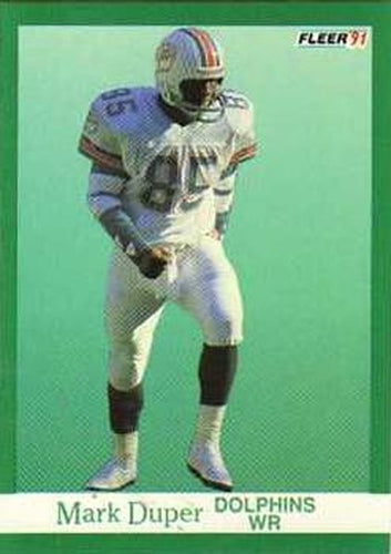 #119 Mark Duper - Miami Dolphins - 1991 Fleer Football