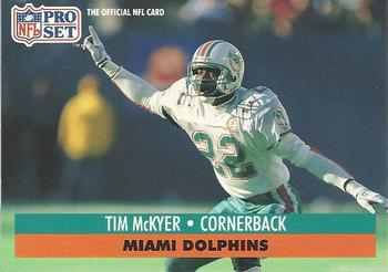 #211 Tim McKyer - Miami Dolphins - 1991 Pro Set Football