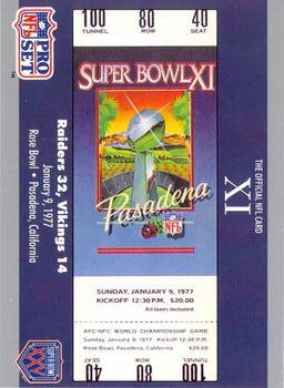 #11 SB XI Ticket - Oakland Raiders / Minnesota Vikings - 1990-91 Pro Set Super Bowl XXV Silver Anniversary Football