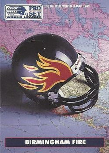#11 Birmingham Fire - Birmingham Fire - 1991 Pro Set WLAF Football