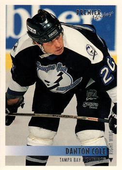 #11 Danton Cole - Tampa Bay Lightning - 1994-95 Topps Premier Hockey