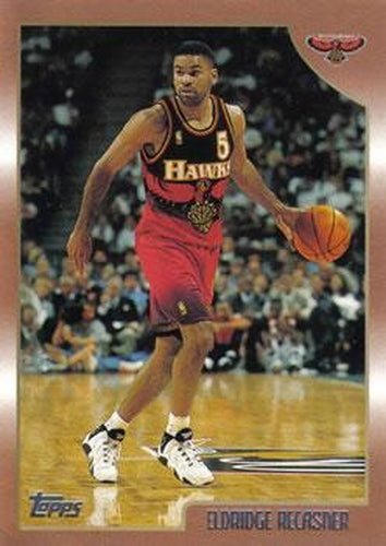 #11 Eldridge Recasner - Atlanta Hawks - 1998-99 Topps Basketball