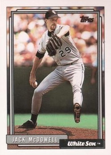 #11 Jack McDowell - Chicago White Sox - 1992 Topps Baseball