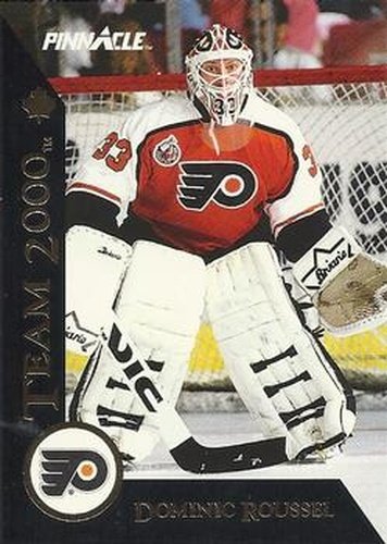 #11 Dominic Roussel - Philadelphia Flyers - 1992-93 Pinnacle Canadian Hockey - Team 2000