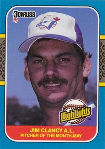 #11 Jim Clancy - Toronto Blue Jays - 1987 Donruss Highlights Baseball