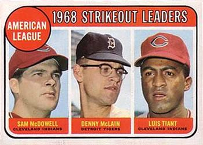 #11 American League 1968 Strikeout Leaders Sam McDowell / Denny McLain / Luis Tiant - Cleveland Indians / Detroit Tigers - 1969 Topps Baseball