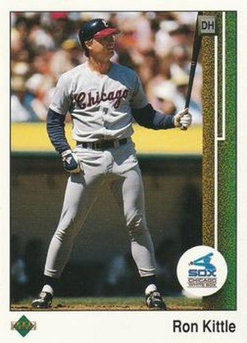 #711 Ron Kittle - Chicago White Sox - 1989 Upper Deck Baseball