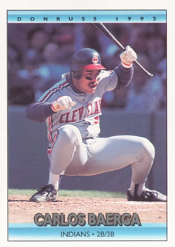 #120 Carlos Baerga - Cleveland Indians - 1992 Donruss Baseball