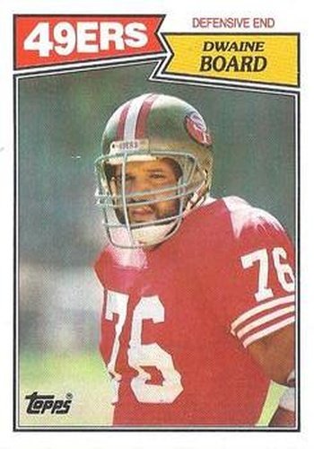 #120 Dwaine Board - San Francisco 49ers - 1987 Topps Football