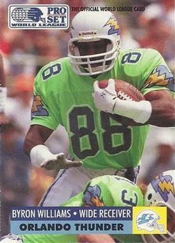 #120 Byron Williams - Orlando Thunder - 1991 Pro Set WLAF Football