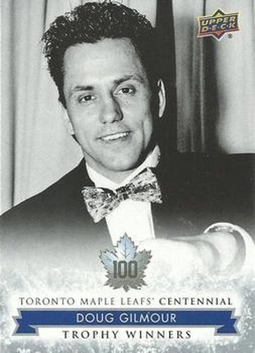 #120 Doug Gilmour - Toronto Maple Leafs - 2017 Upper Deck Toronto Maple Leafs Centennial Hockey