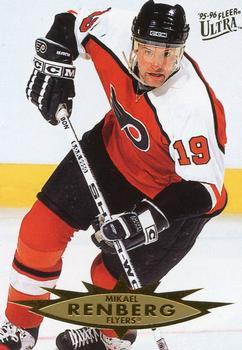 #120 Mikael Renberg - Philadelphia Flyers - 1995-96 Ultra Hockey