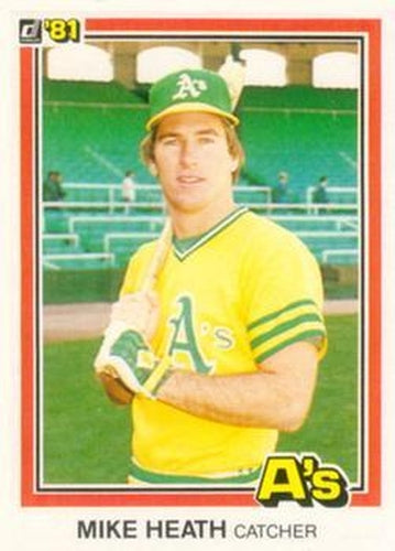 #120 Mike Heath - Oakland Athletics - 1981 Donruss Baseball