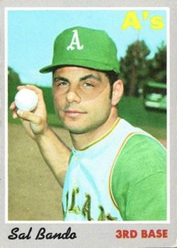 #120 Sal Bando - Oakland Athletics - 1970 Topps Baseball