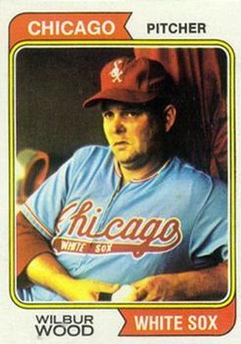 #120 Wilbur Wood - Chicago White Sox - 1974 Topps Baseball