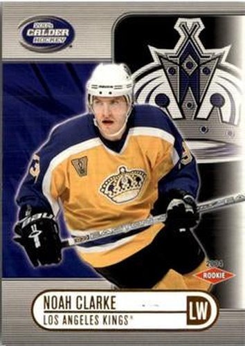 #120 Noah Clarke - Los Angeles Kings - 2003-04 Pacific Calder Hockey