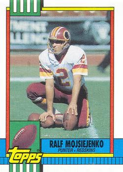 #120 Ralf Mojsiejenko - Washington Redskins - 1990 Topps Football