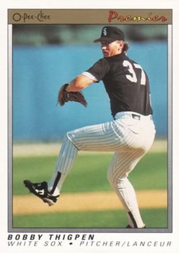 #120 Bobby Thigpen - Chicago White Sox - 1991 O-Pee-Chee Premier Baseball