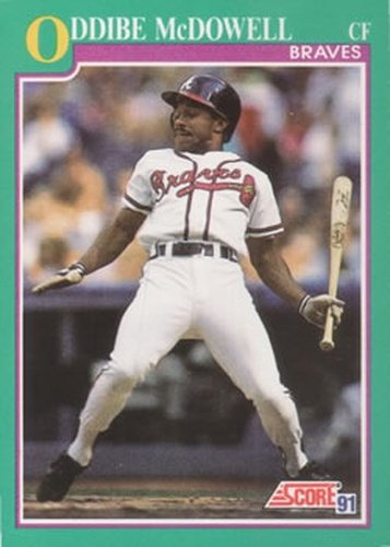 #121 Oddibe McDowell - Atlanta Braves - 1991 Score Baseball