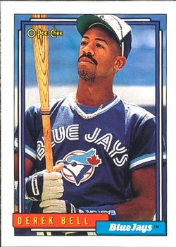 #121 Derek Bell - Toronto Blue Jays - 1992 O-Pee-Chee Baseball