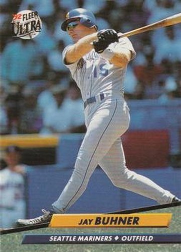 #121 Jay Buhner - Seattle Mariners - 1992 Ultra Baseball