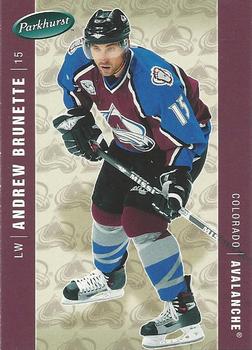 #121 Andrew Brunette - Colorado Avalanche - 2005-06 Parkhurst Hockey