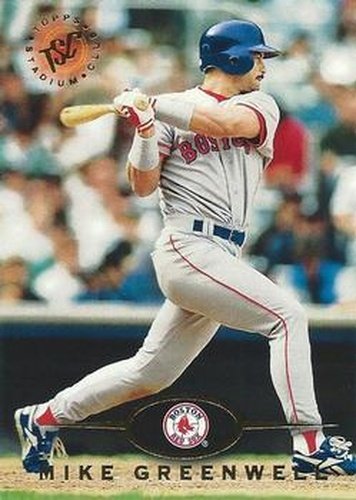 #121 Mike Greenwell - Boston Red Sox - 1995 Stadium Club Baseball
