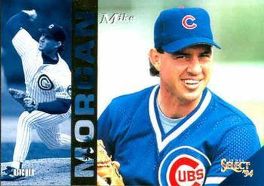 #121 Mike Morgan - Chicago Cubs - 1994 Select Baseball
