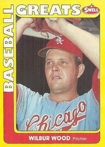 #121 Wilbur Wood - Chicago White Sox - 1991 Swell Baseball Greats
