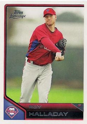 #121 Roy Halladay - Philadelphia Phillies - 2011 Topps Lineage Baseball