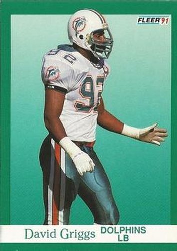 #122 David Griggs - Miami Dolphins - 1991 Fleer Football
