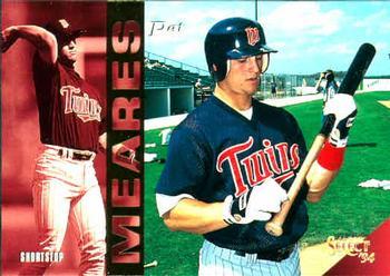 #122 Pat Meares - Minnesota Twins - 1994 Select Baseball